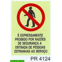 PR4124 expressamente proibido razoes seguranca entrada...