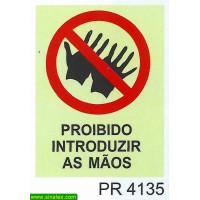 PR4135 proibido introduzir maos
