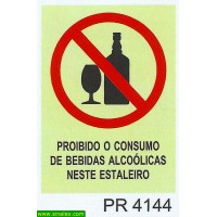 PR4144 proibido consumo bebidas alcoolicas neste estaleiro