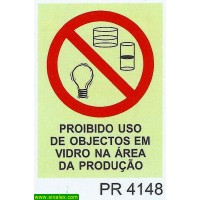 PR4148 proibido uso objecto vidro area producao