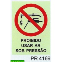 PR4169 proibido usar ar sob pressao