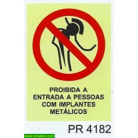 PR4182 proibida entrada pessoas implantes metalicos