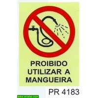PR4183 proibido utilizar mangueira