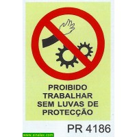 PR4186 proibido trabalhar sem luvas proteccao