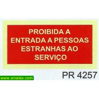 PR4257 proibida entrada pessoas estranhas servico