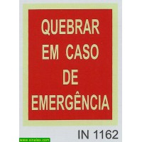 IN1162 quebrar em caso de emergencia