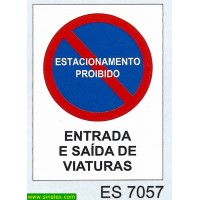 ES7057 estaleiros estacionamento proibido entrada saida...