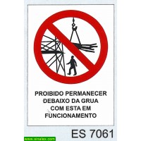 ES7061 estaleiros proibido permanecer debaixo grua...