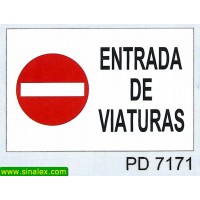 PD7171 proibida entrada viaturas