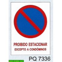 PQ7336 estacionamento proibido estacionar excepto condominos