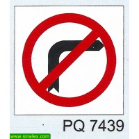 PQ7439 proibido virar direita