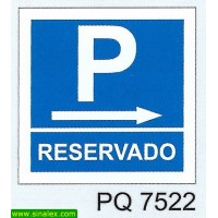 PQ7522 parque estacionamento reservado direita