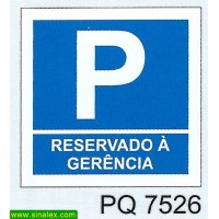 PQ7526 parque estacionamento reservado gerencia