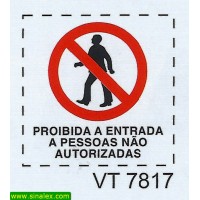 VT7817 proibida entrada pessoas nao autorizadas