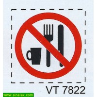 VT7822 proibido comer e beber