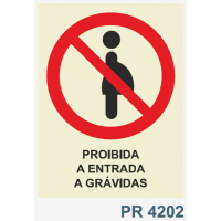 PR4202 proibida a entrada a gravidas