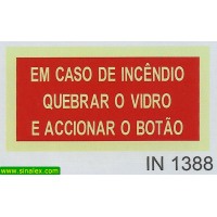 IN1388 em caso de incendio quebrar vidro acionar botao