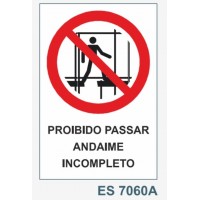 ES7060A estaleiros proibido passar andaime incompleto