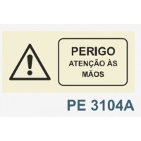 PE3104A perigo atencao as maos