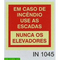 IN1045 em caso de incendio use escadas nao os elevadores