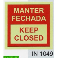 IN1049 manter fechada keep closed