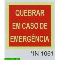 IN1061 quebrar em caso de emergencia