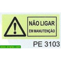 PE3103 perigo atencao nao ligar manutencao