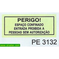 PE3132 perigo espaco confinado entrada proibida sem...