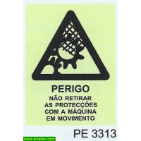 PE3313 perigo nao retirar proteccoes maquina movimento