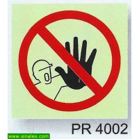 PR4002 entrada passagem proibida